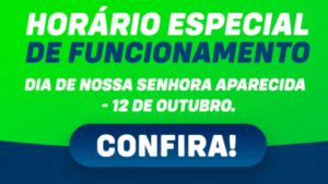 HORÁRIO DE FUNCIONAMENTO FERIADO DE NOSSA SENHORA APARECIDA