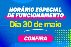 120260 BAI 1200x800px HORARIO DE FUNCIONAMENTO 30MAIO